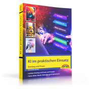 KI im praktischen Einsatz